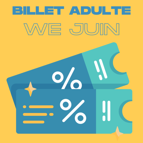 Visuel billet adulte Week-End juin